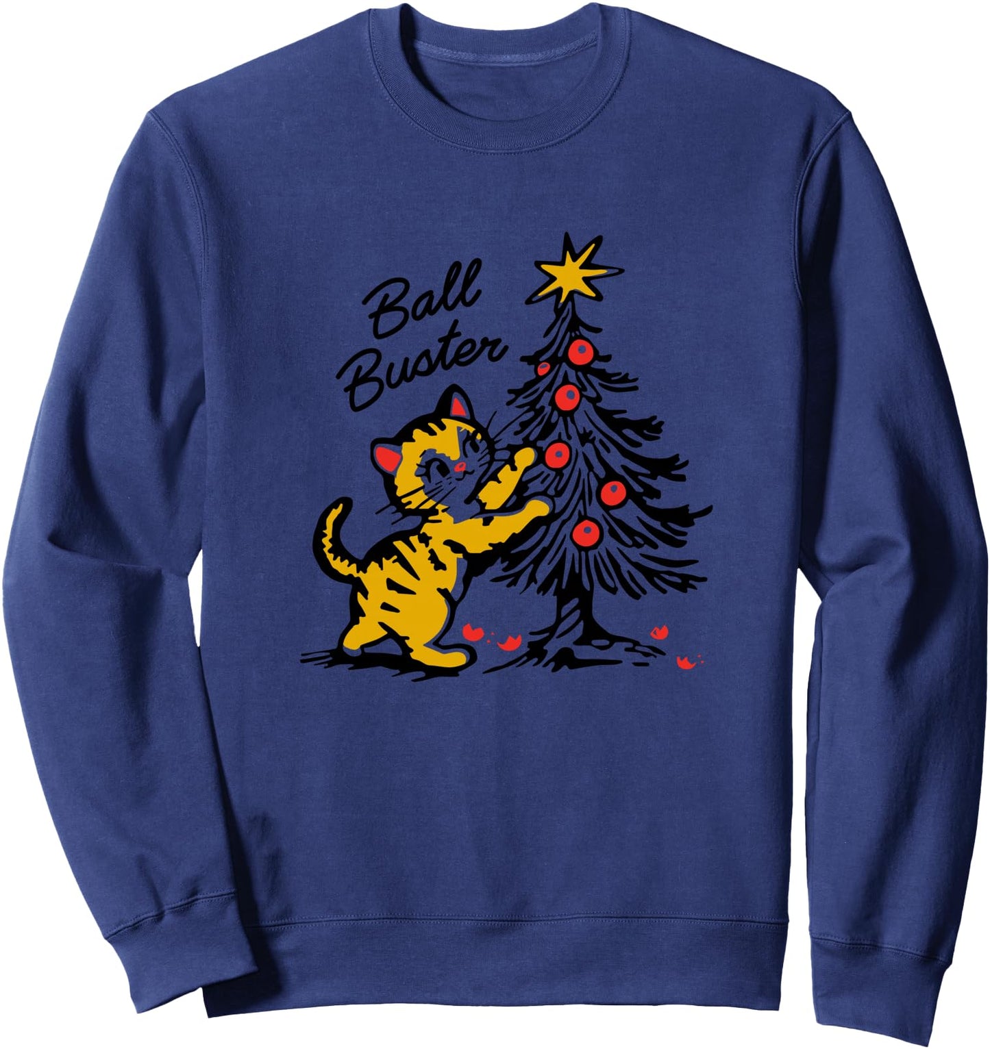 Funny Christmas Ball Buster Unisex for Men, Women Sweatshirt