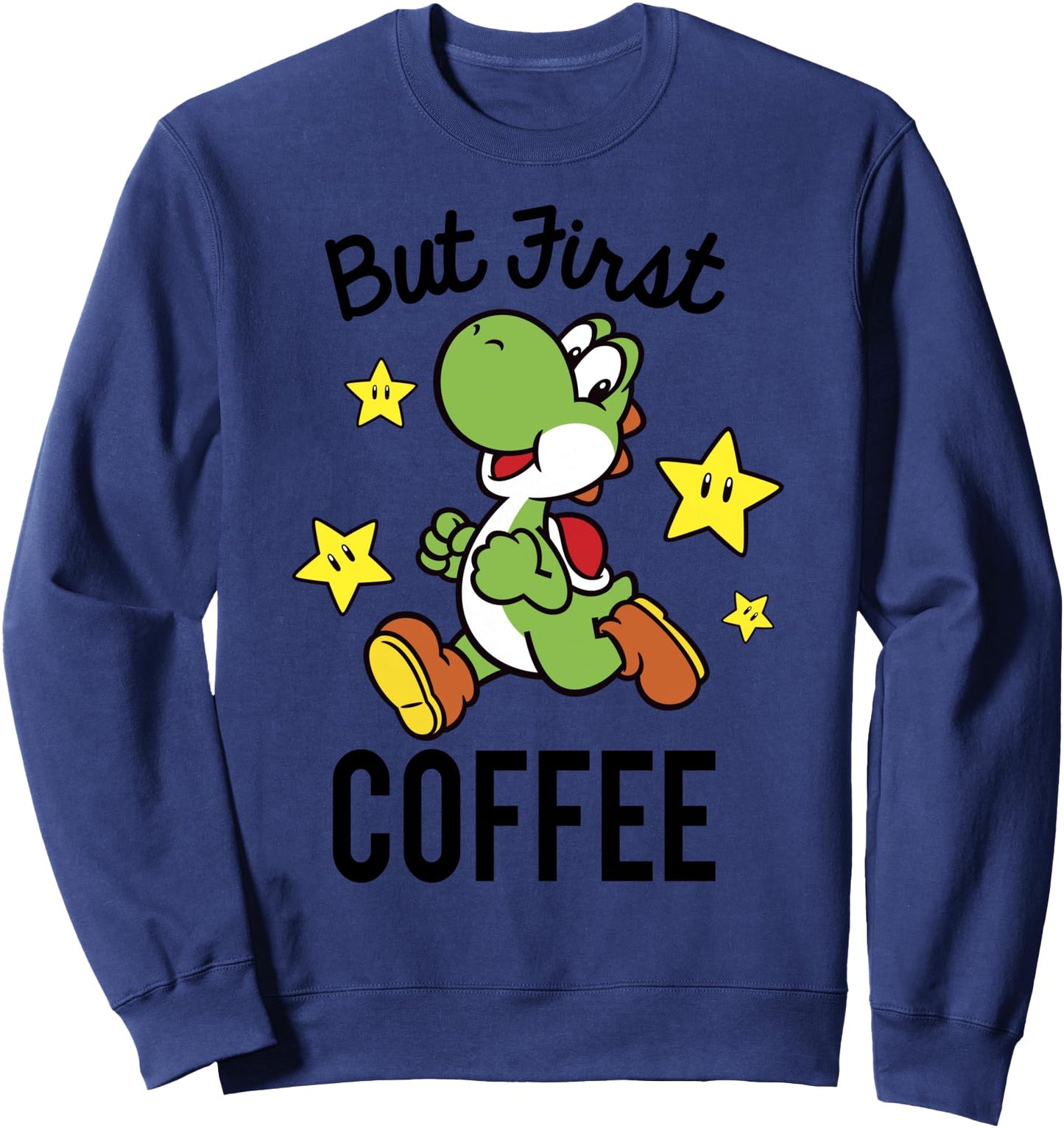 Nintendo Super Mario Yoshi But First Coffee Sweatshirt Sweatshirt