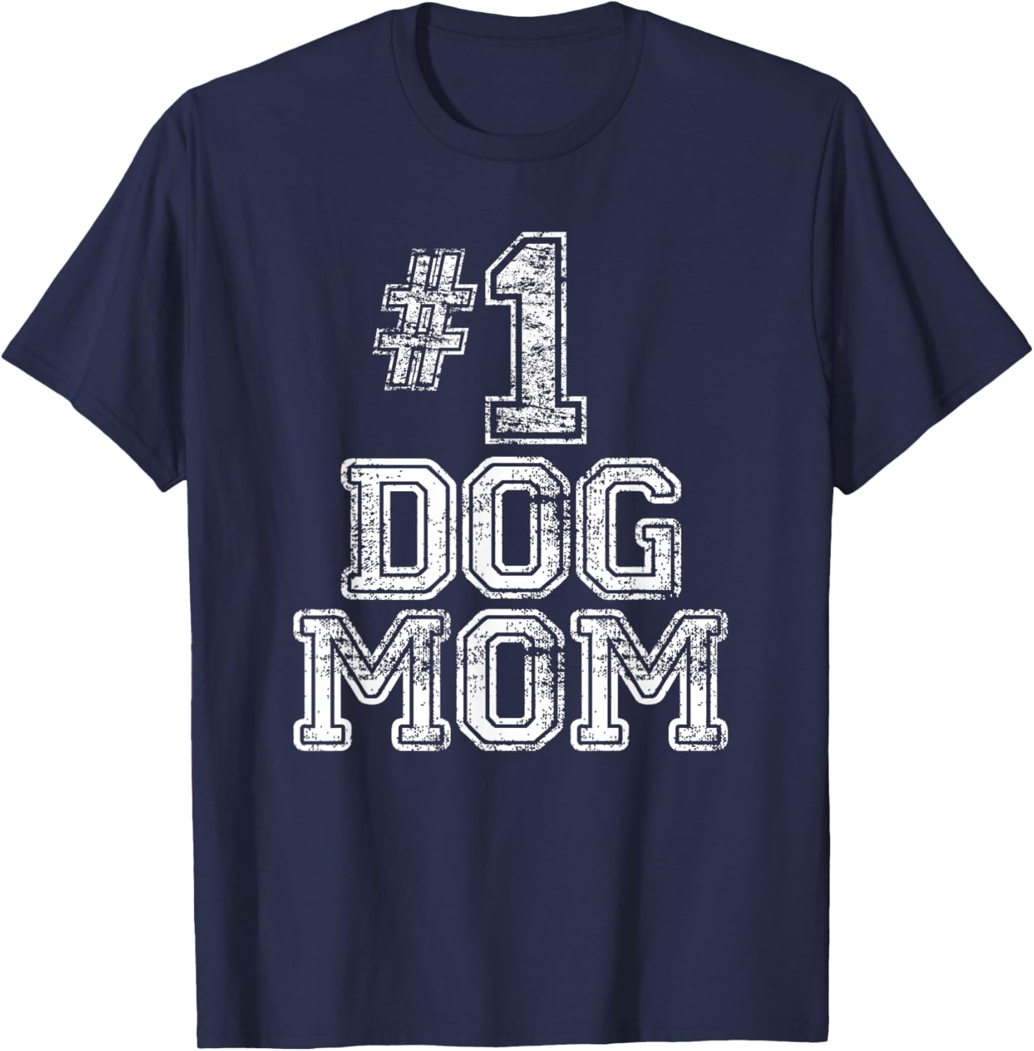 #1 Dog Mom T Shirt - Number One Dog Lovers Pet Gift Tee T-Shirt