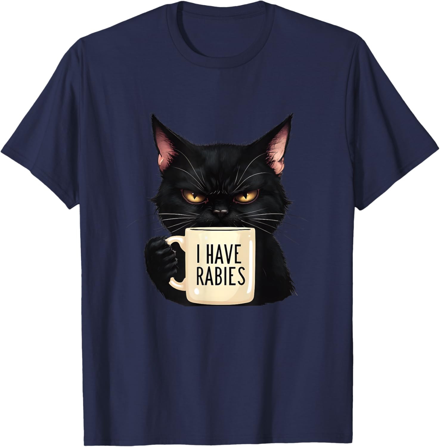 I HAVE RABIES - Fun Feral Cat Drinking Coffee Men Women