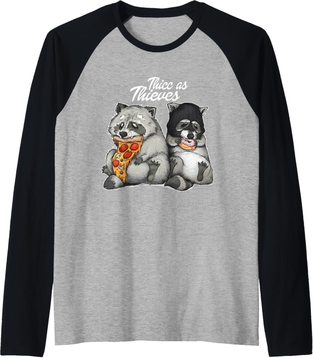 Funny Pizza Donuts Thic As Thieves Adorable Raccoon Lovers Raglan Baseball Tee