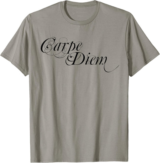 Carpe Diem Seize the Day Black Calligraphy Text T Shirt Top T-Shirt