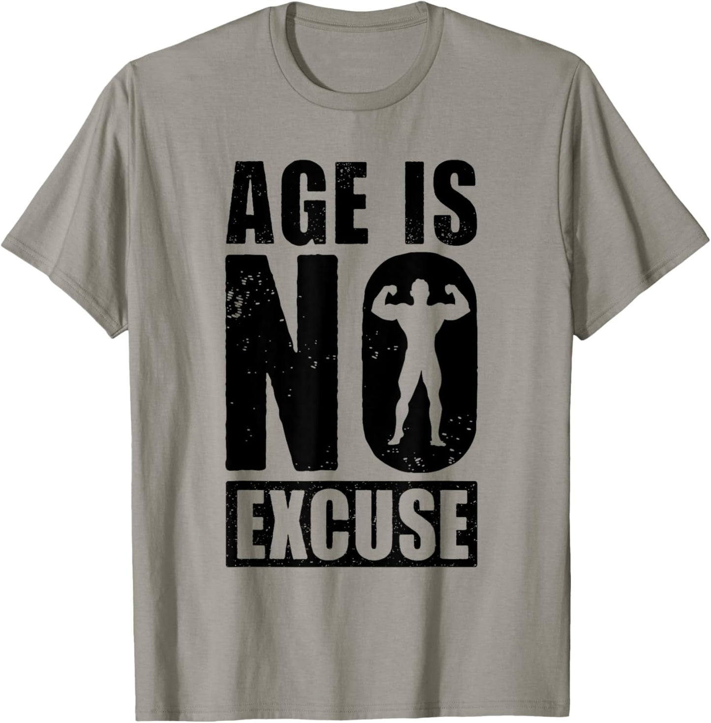 Age is No Excuse Funny Old Age Gym Lover Fitness Workout T-Shirt