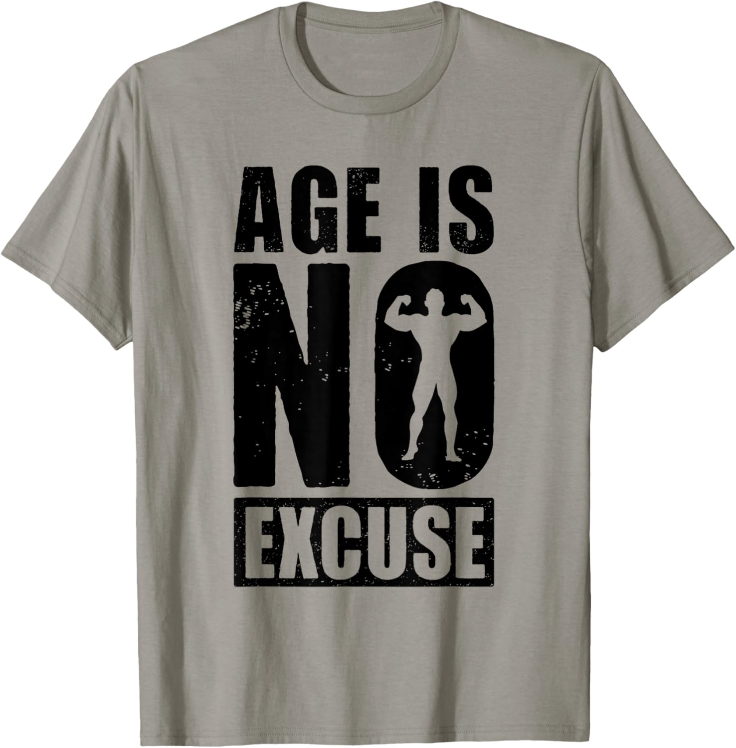 Age is No Excuse Funny Old Age Gym Lover Fitness Workout T-Shirt