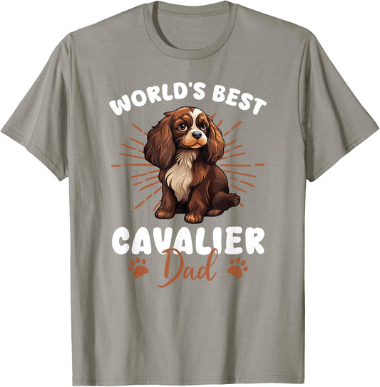 Cavalier King Charles Spaniel Dog World's Best Cavalier Dad T-Shirt for Men Women Kids