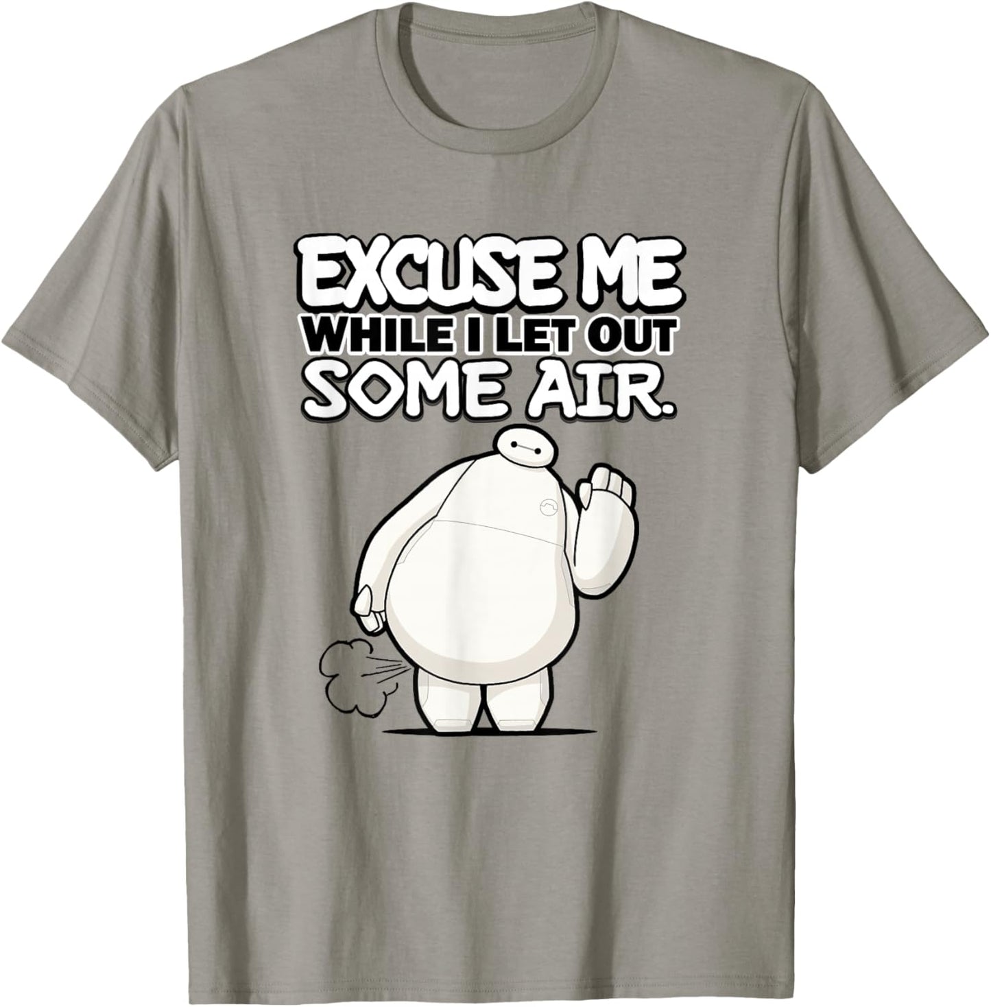 Disney Big Hero 6 Excuse Me While I Let Out Some Air Funny