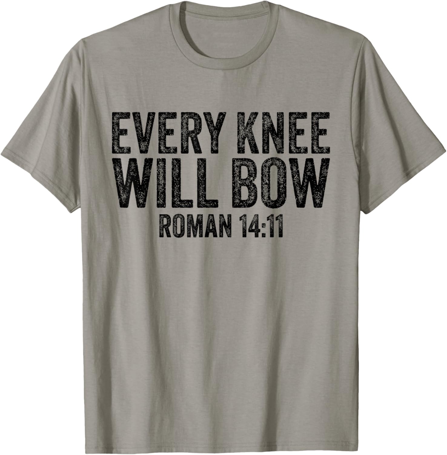 Christian Bible Verse Quote Every Knee Will Bow Roman 14:11 T-Shirt