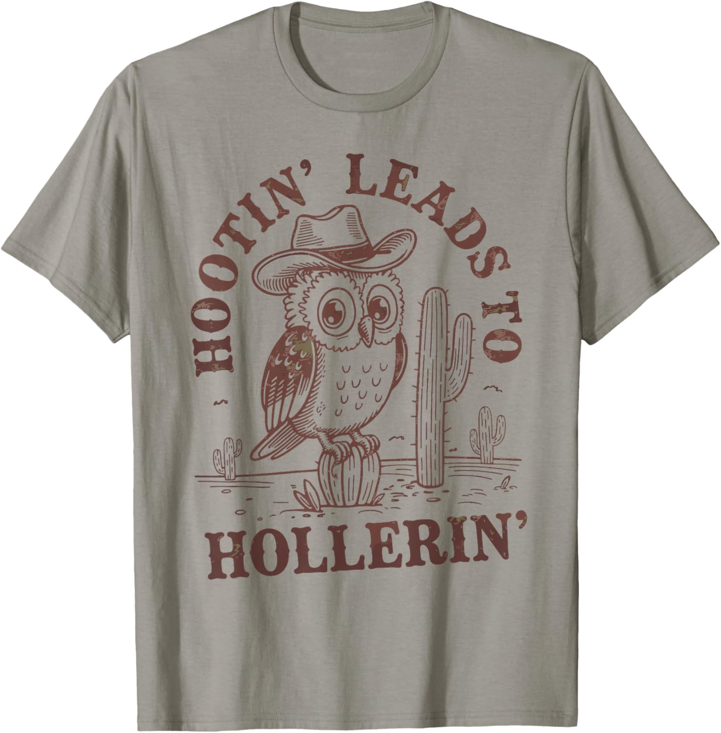 Hootin Leads To Hollerin Western Cowboy Owl Funny Saying