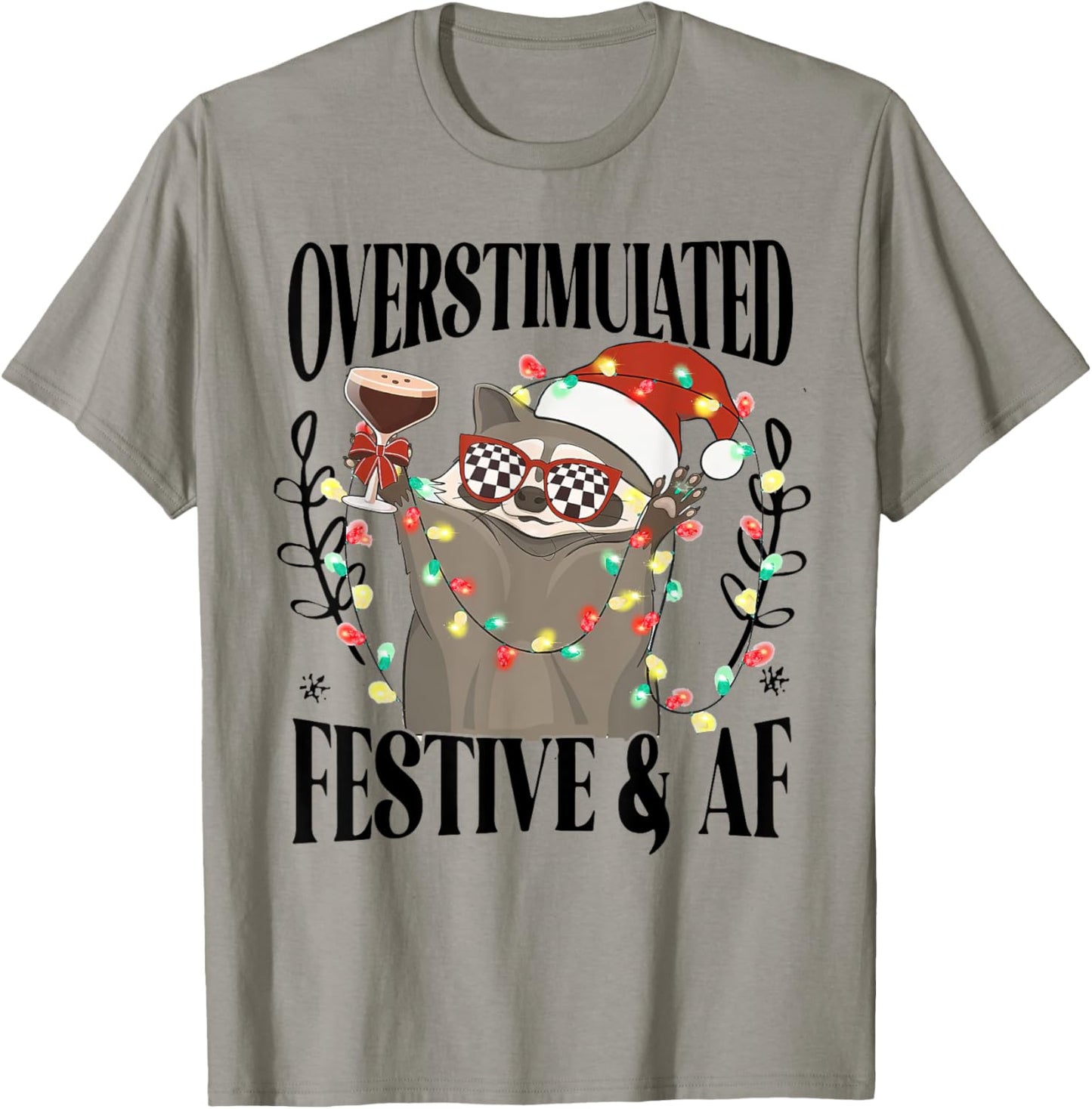 Overstimulated & Festive AF Raccoon Xmas Funny Weirdcore