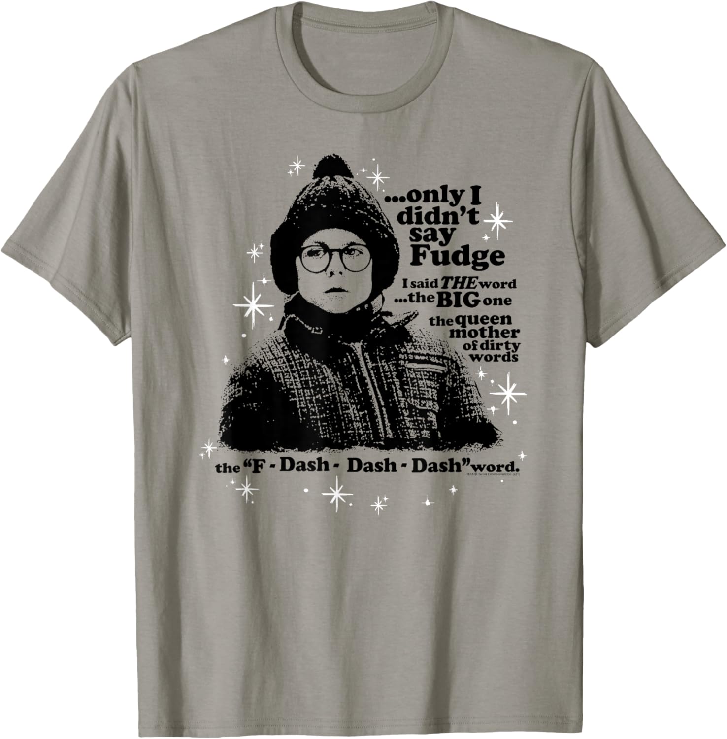 A Christmas Story Only I Didn't Say Fudge T-Shirt