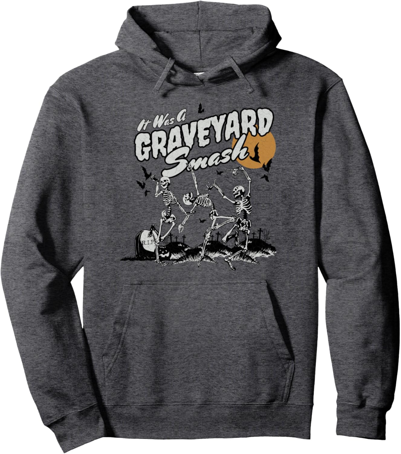 Funny Skeleton Dancing It Was A Graveyard Smash Halloween Pullover Hoodie