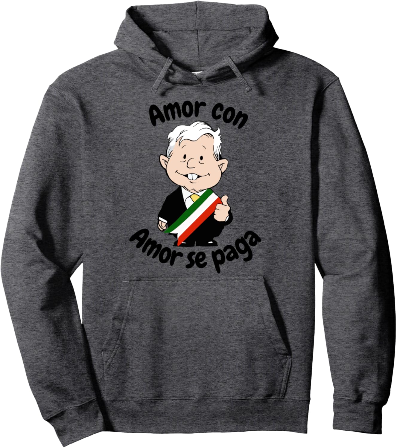 AMLO Muñeco Amlito Amor Con Amor Se Paga Funny Cartoon Mexic Pullover Hoodie