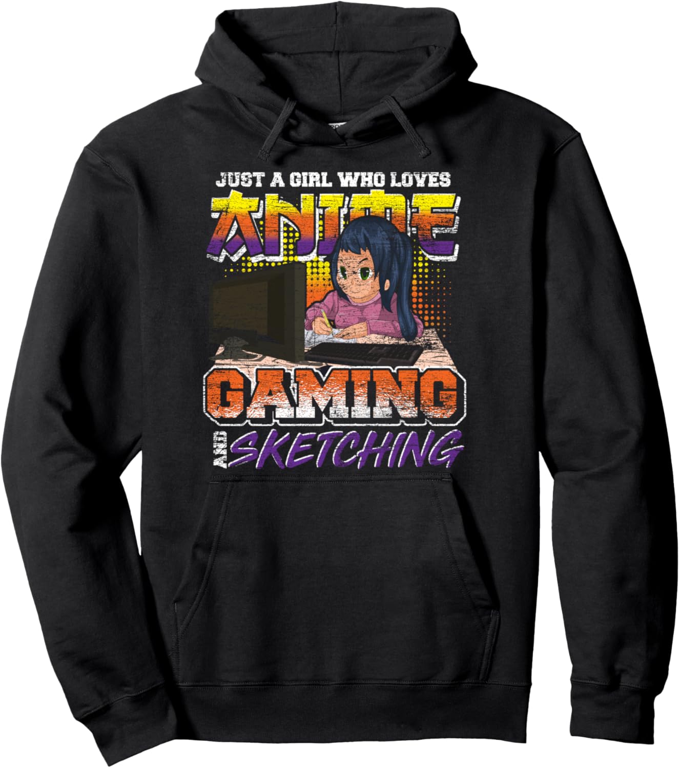 Just A Girl Who Loves Anime Gaming And Sketching Otaku Anime Pullover Hoodie