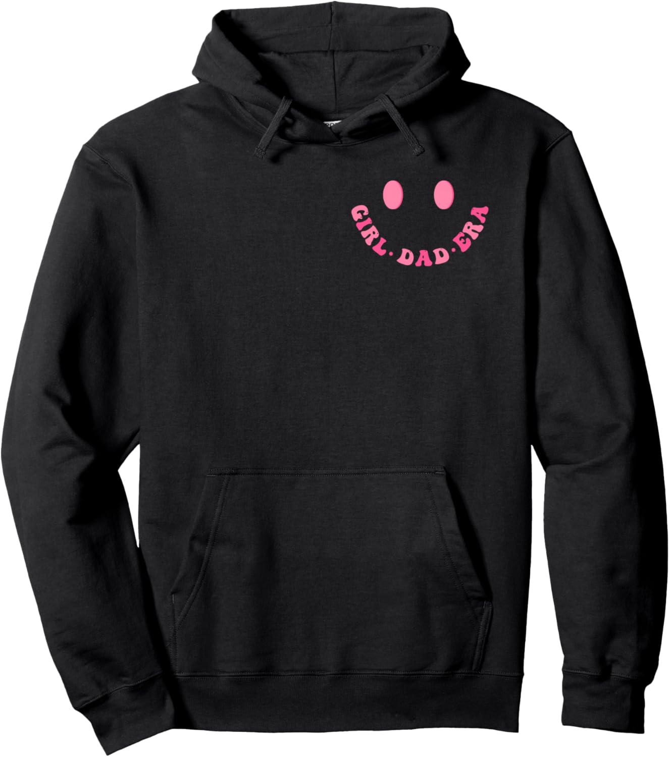 Funny In My Dad Girl Era Tee Fathers Day (2-Sided) Pullover Hoodie