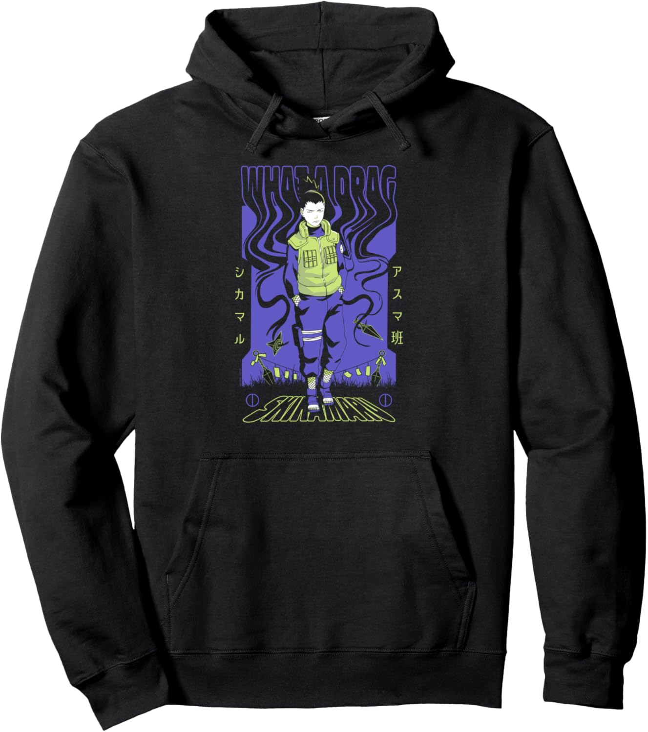 Naruto Shippuden Shikamaru Nara What a Drag Anime Pullover Hoodie