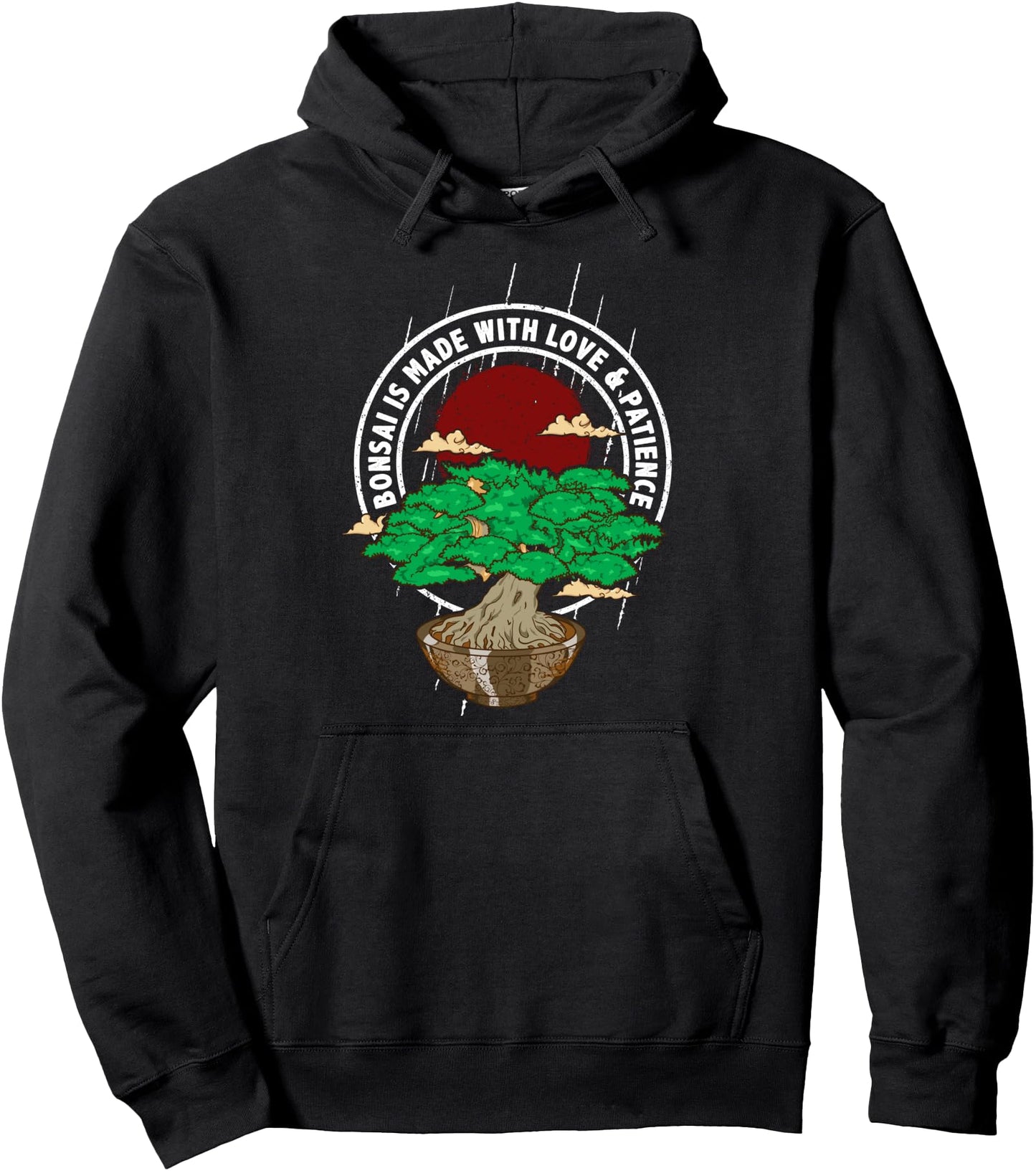 Bonsai Tree Saying Japanese Buddhist Art Pullover Hoodie