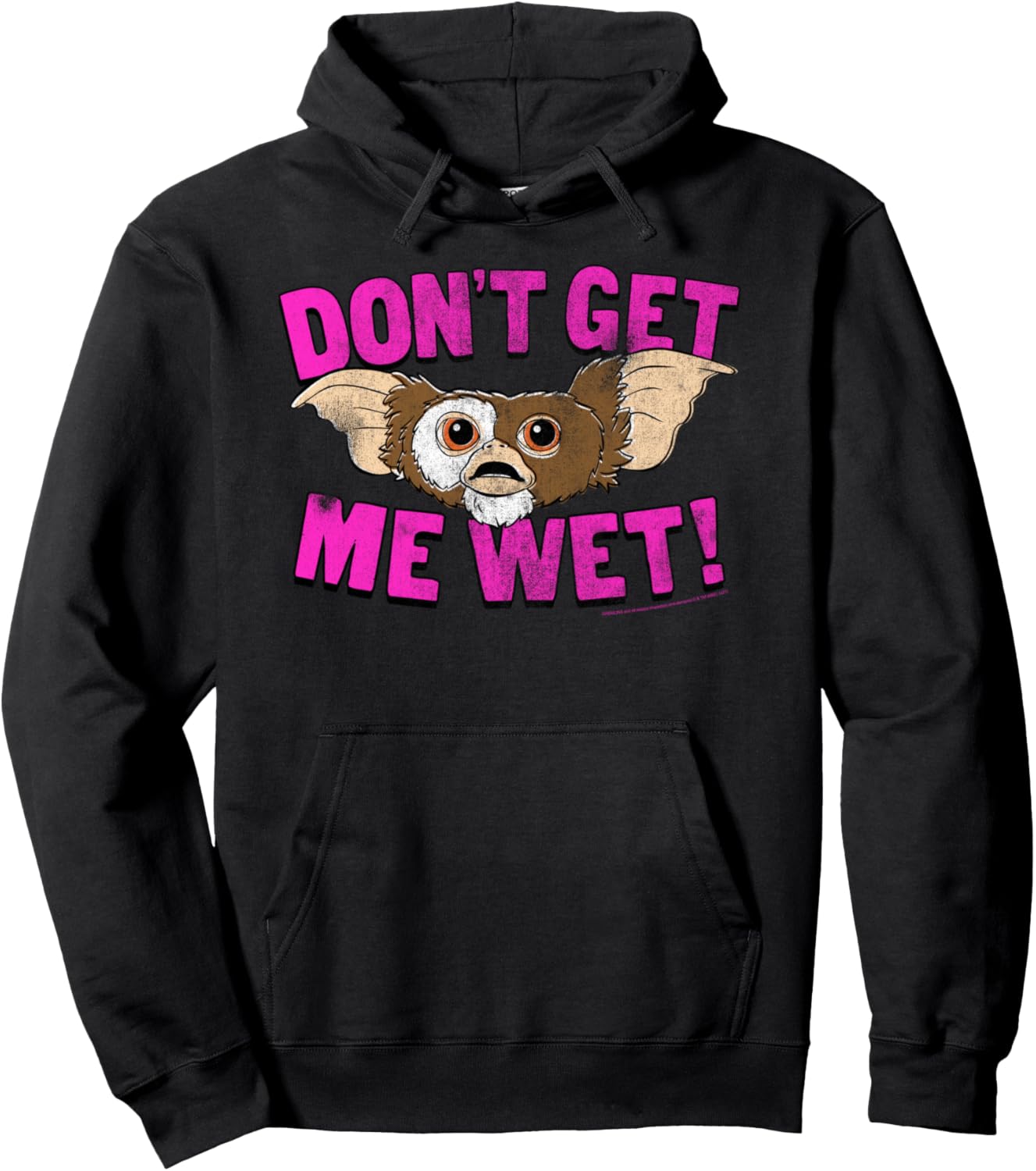 Gremlins Don't Get Me Wet Gizmo Funny 80's Movie Pullover Hoodie