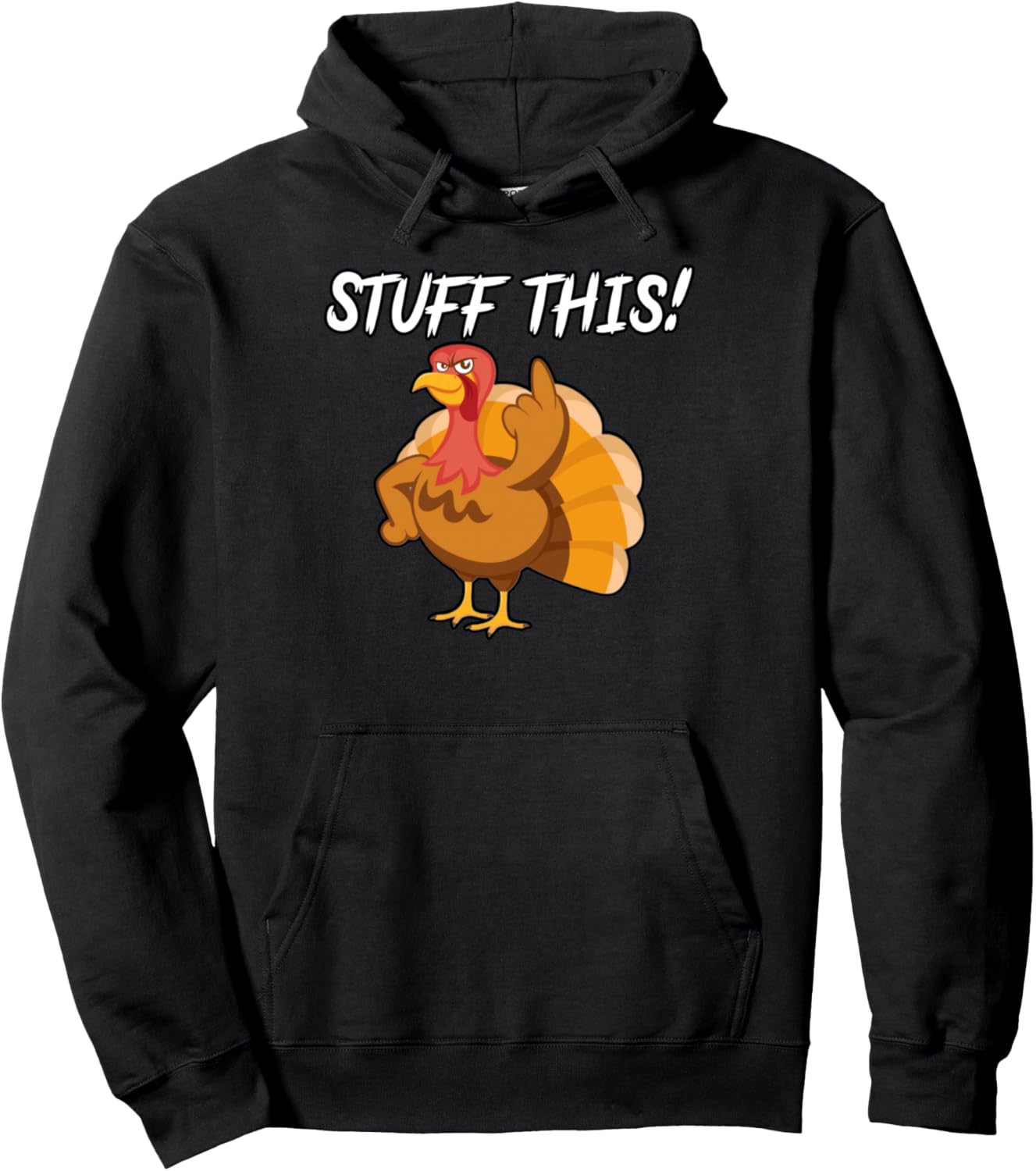Thanksgiving Turkey Stuff This Adult Humor - Thanksgiving Pullover Hoodie