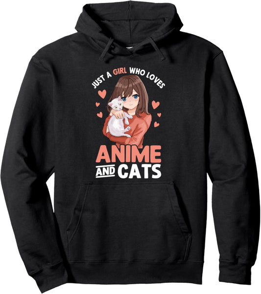 Anime And Cats Just A Girl Who Loves Anime And Cats Pullover Hoodie