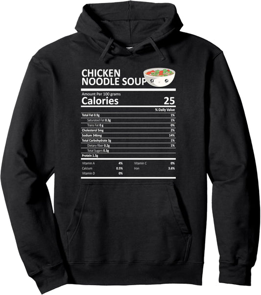 Chicken Noodle Soup Nutritional Facts Thanksgiving X-Mas Pullover Hoodie