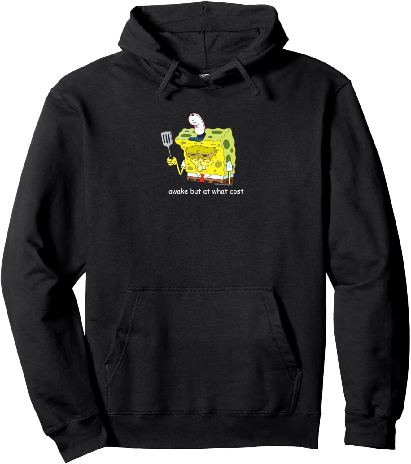 SpongeBob SquarePants Awake But At What Cost Meme Cartoon Pullover Hoodie