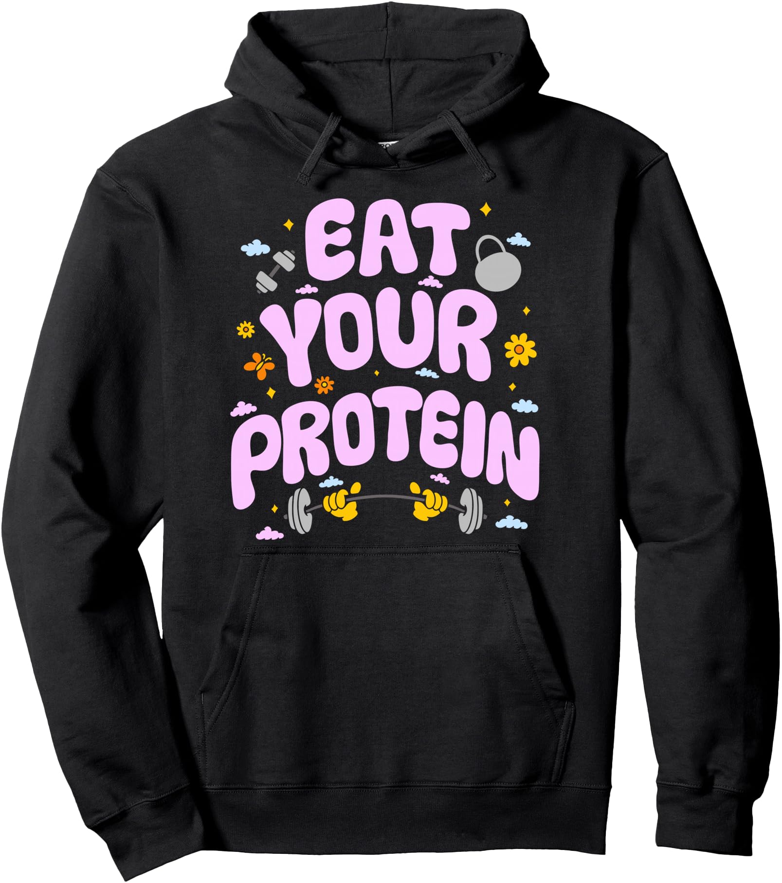 EAT YOUR PROTEIN Funny design Pullover Hoodie