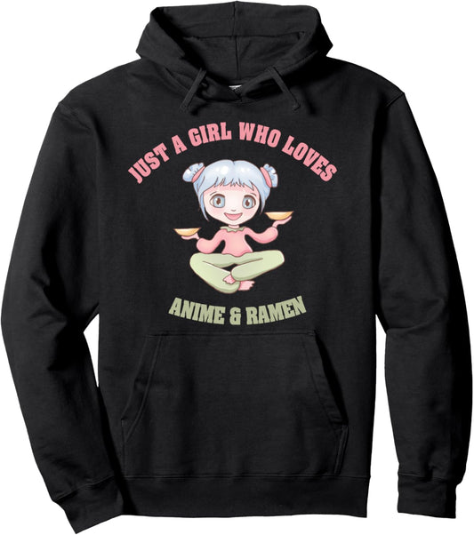 A Girl Who Loves Ramen and Anime Pullover Hoodie