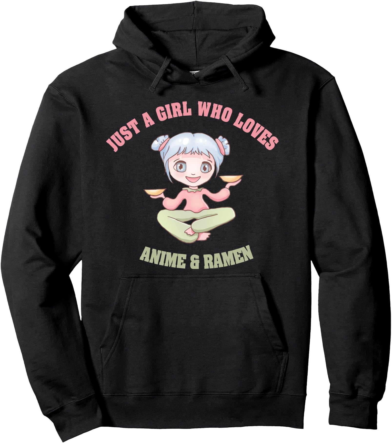 A Girl Who Loves Ramen and Anime Pullover Hoodie