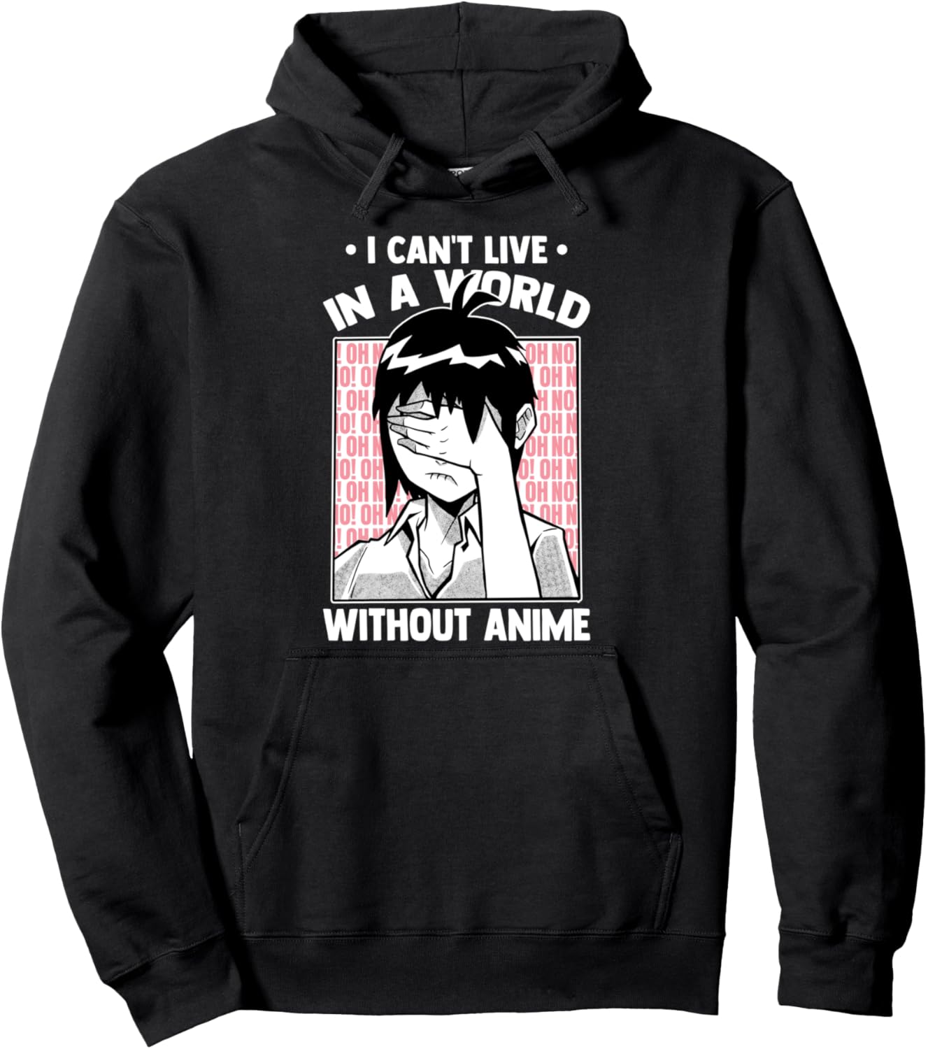 Kawaii Otaku - I Can't Live In A World Without Anime - Manga Pullover Hoodie