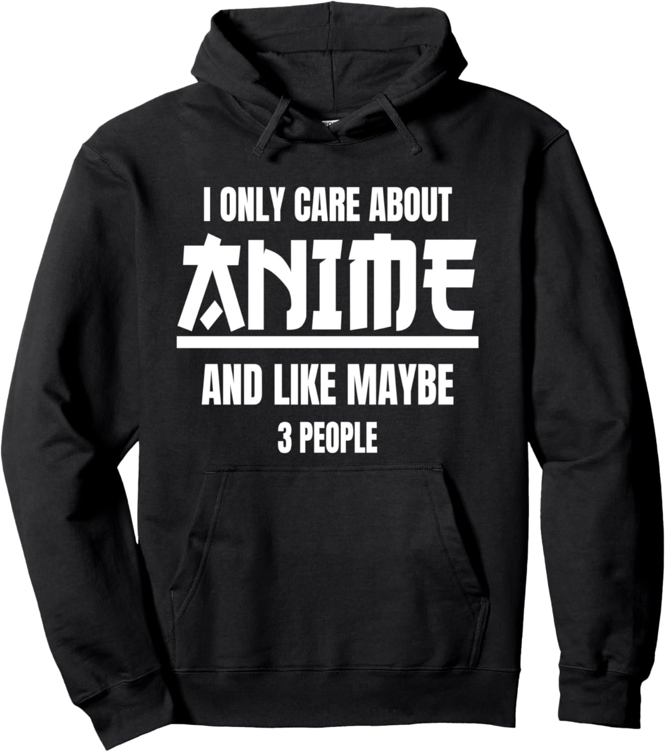 Funny Japanese Anime I Only Care About Anime Pullover Hoodie