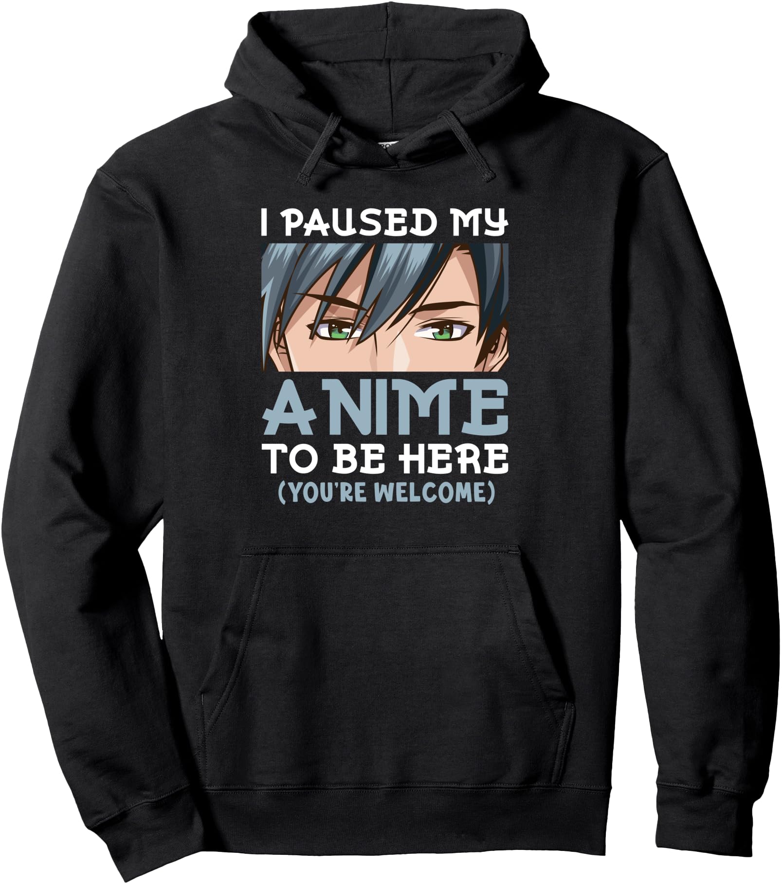 Manga Anime Teen I Paused My Anime To Be Here Otaku Anime Pullover Hoodie