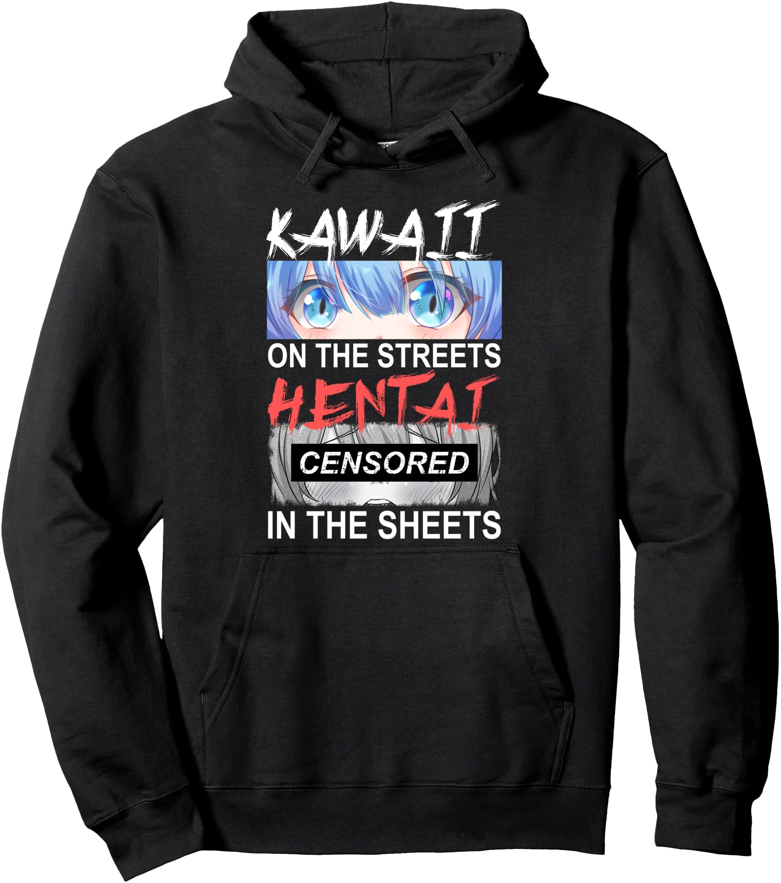 Kawaii on the Streets - Hentai in the Sheets - Anime Pullover Hoodie