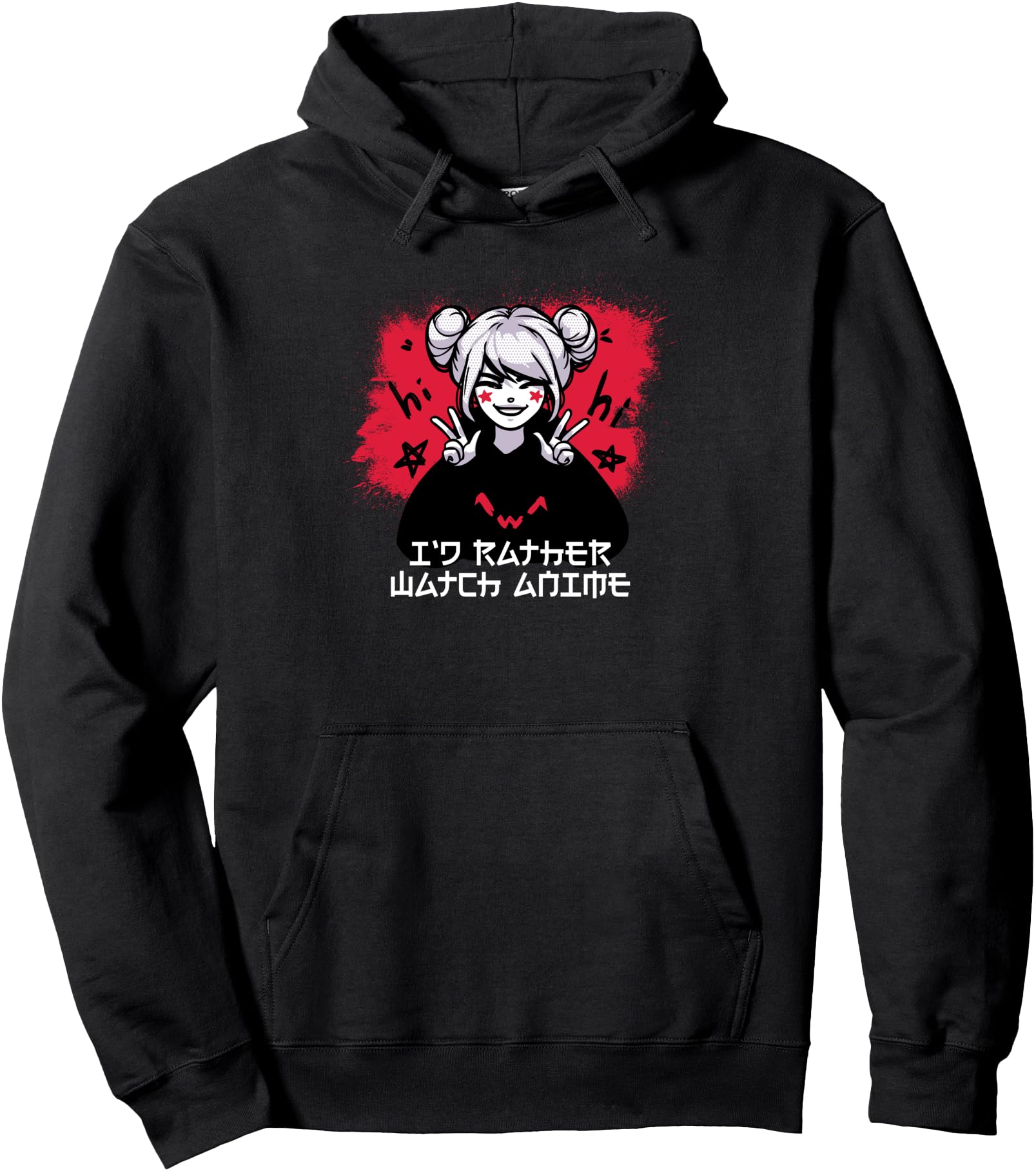 I'd Rather Watch Anime Funny Kawaii Humor Cute Japanese Pullover Hoodie