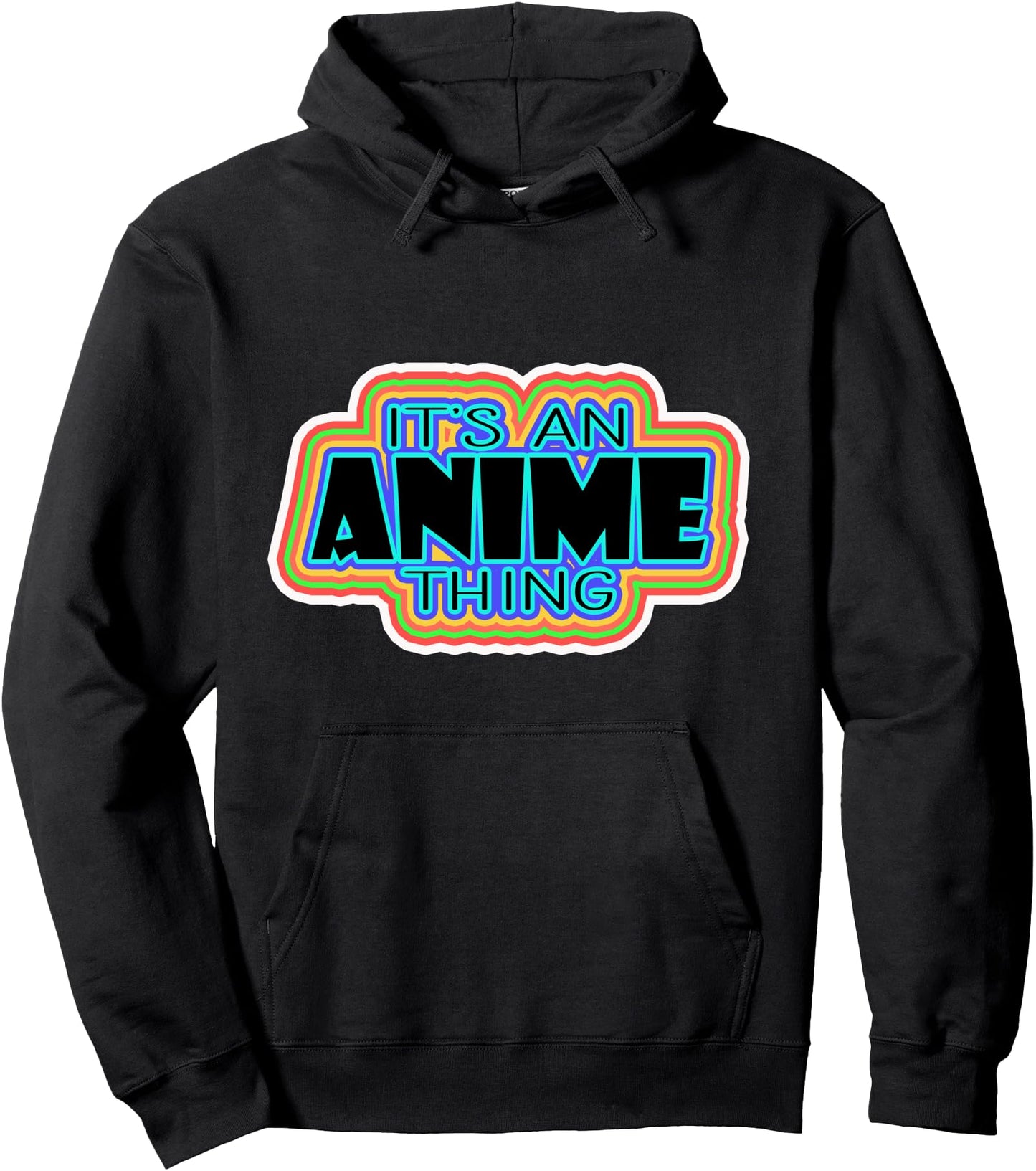 It's An Anime Thing Otaku Manga Kawaii Japanese Anime Pullover Hoodie