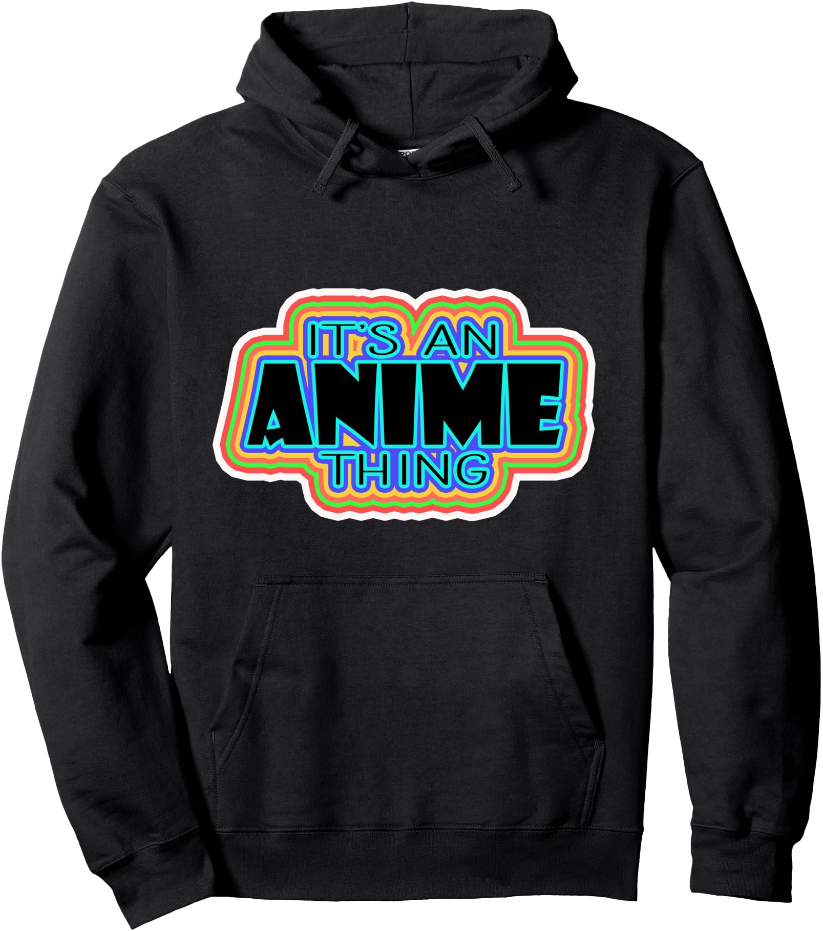 It's An Anime Thing Otaku Manga Kawaii Japanese Anime Pullover Hoodie