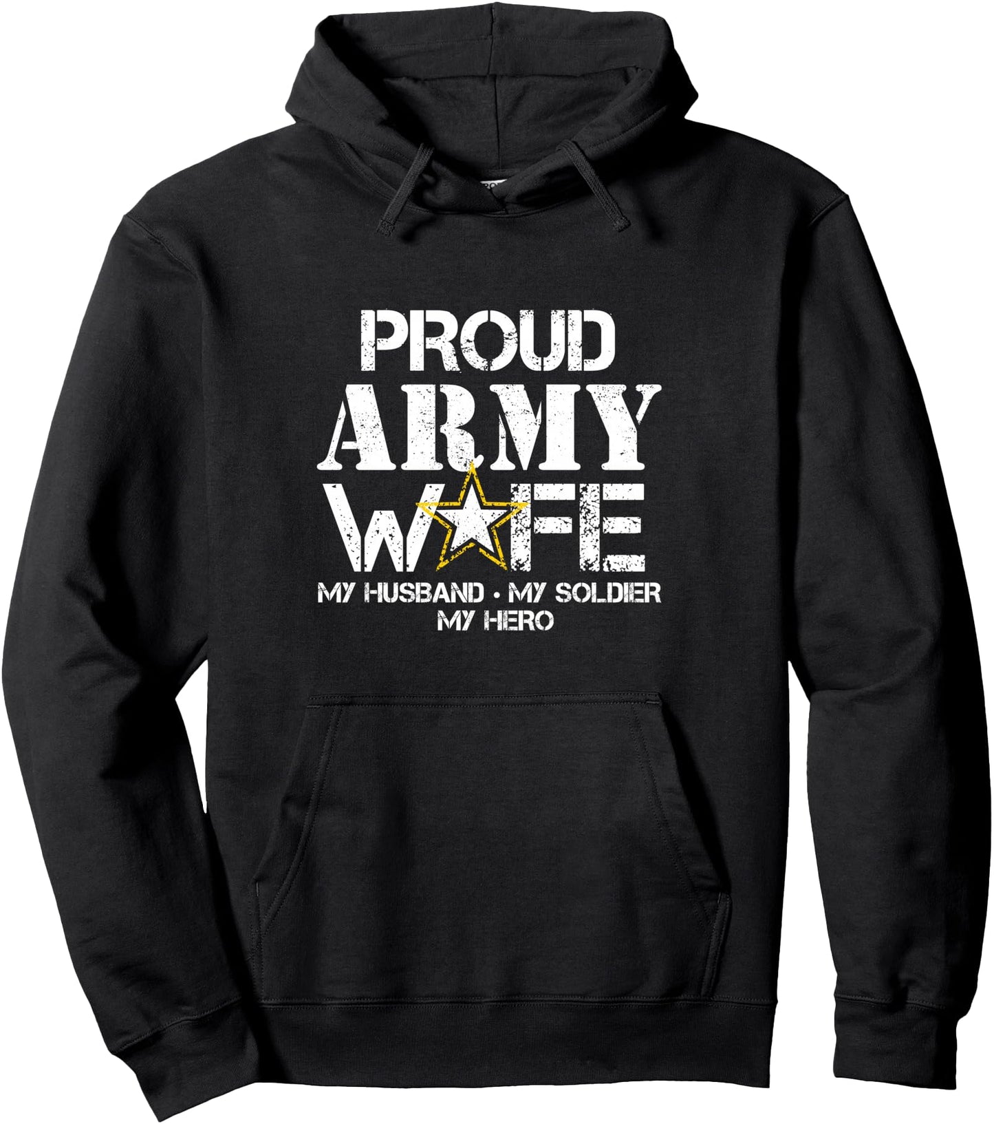 Proud Army Wife Hoodie for Military Wife My Soldier My Hero Pullover Hoodie