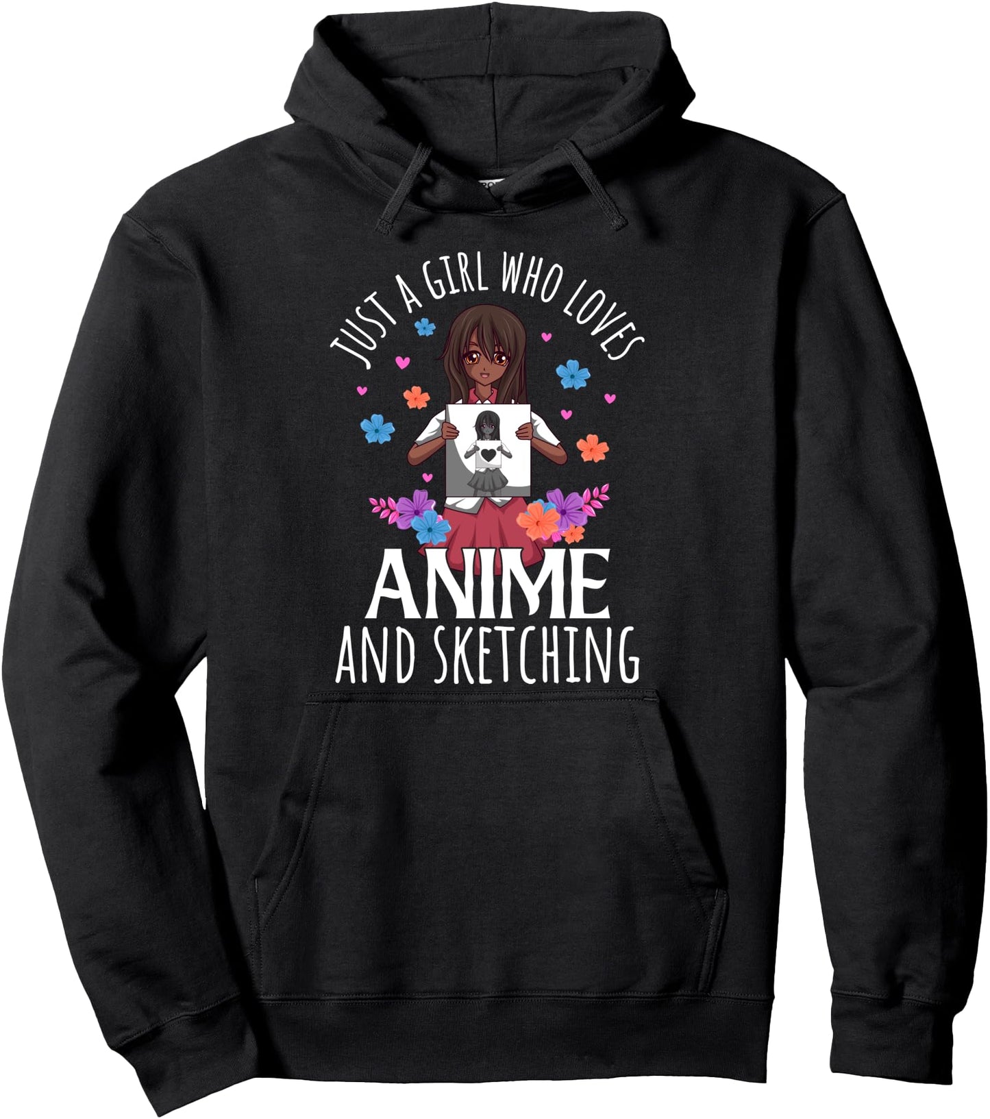 Just A Girl Who Loves Anime and Sketching Anime Lovers Pullover Hoodie
