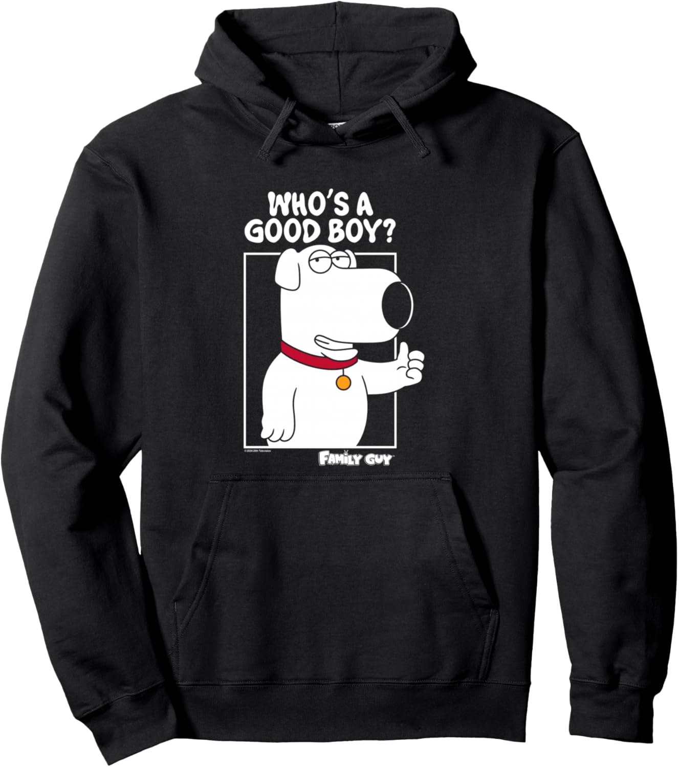 Family Guy Brian Griffin Who's A Good Boy? Pullover Hoodie