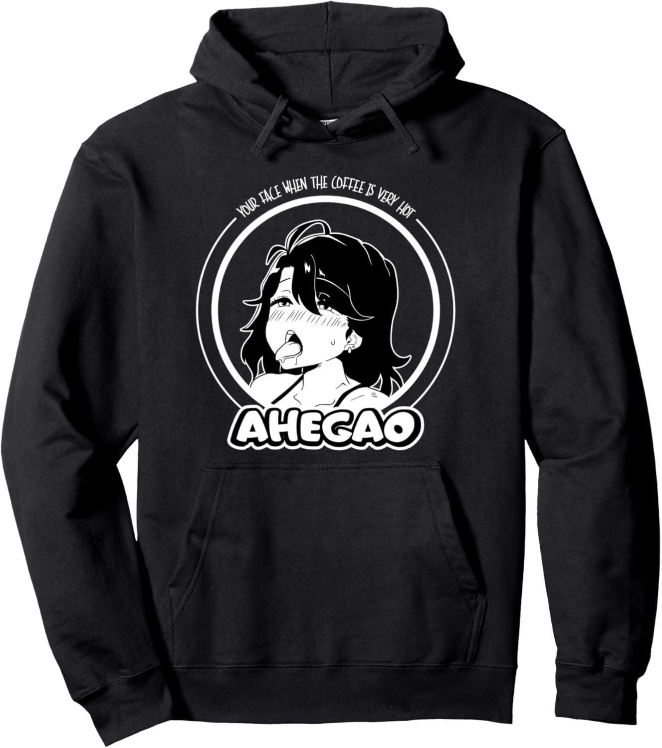 Ahegao hoodie anime face for hot coffee for Hentai Otaku