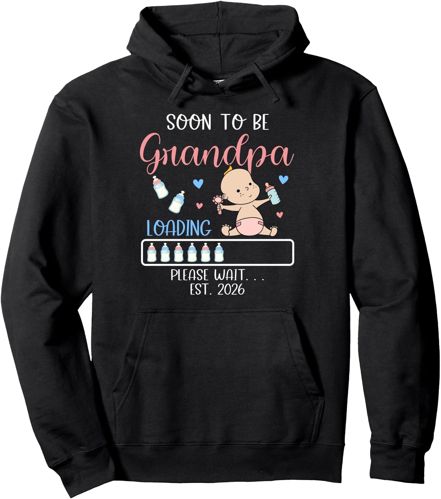 Soon To Be GRANDPA 2026 of Baby Girl Loading Funny Family Pullover Hoodie