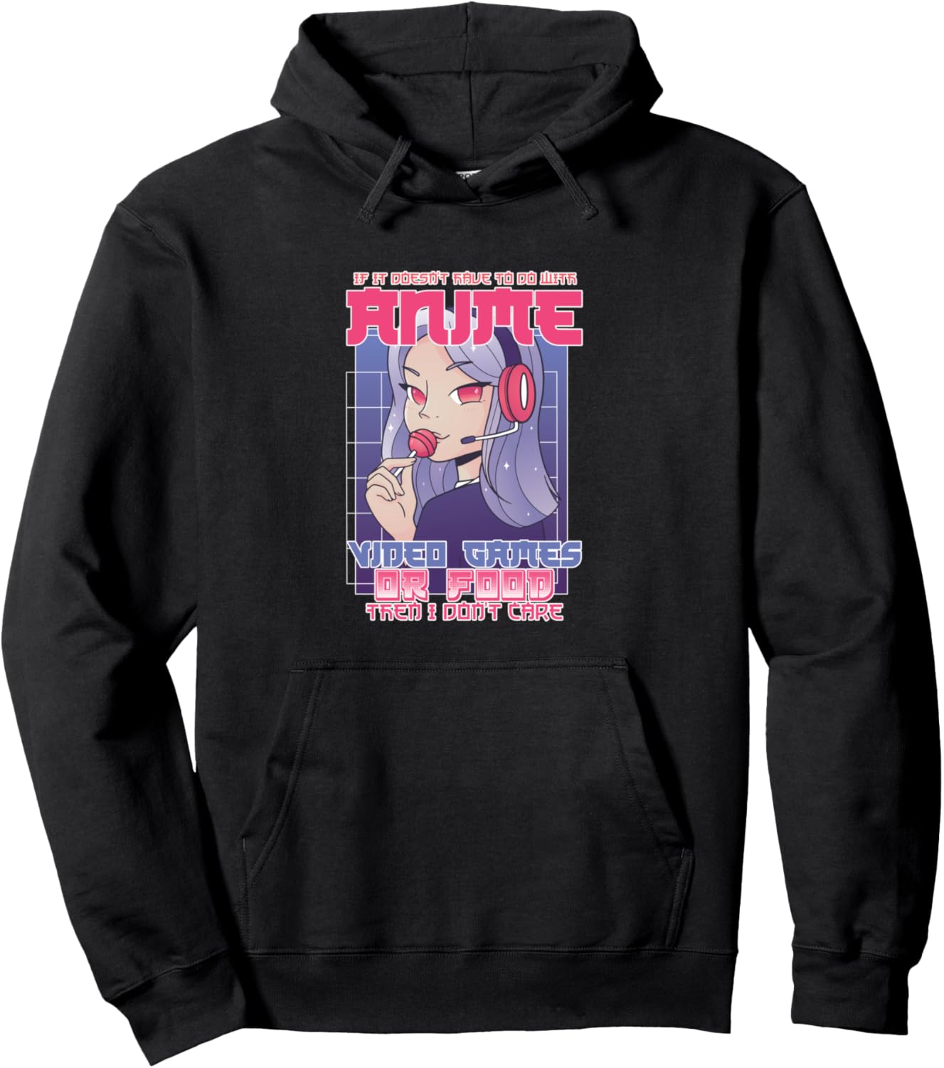 If It Doesn\u2019t Have To Do With Anime Video Games Anime Fans Pullover Hoodie