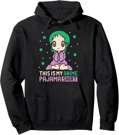 This Is My Anime Pajama Pullover Hoodie