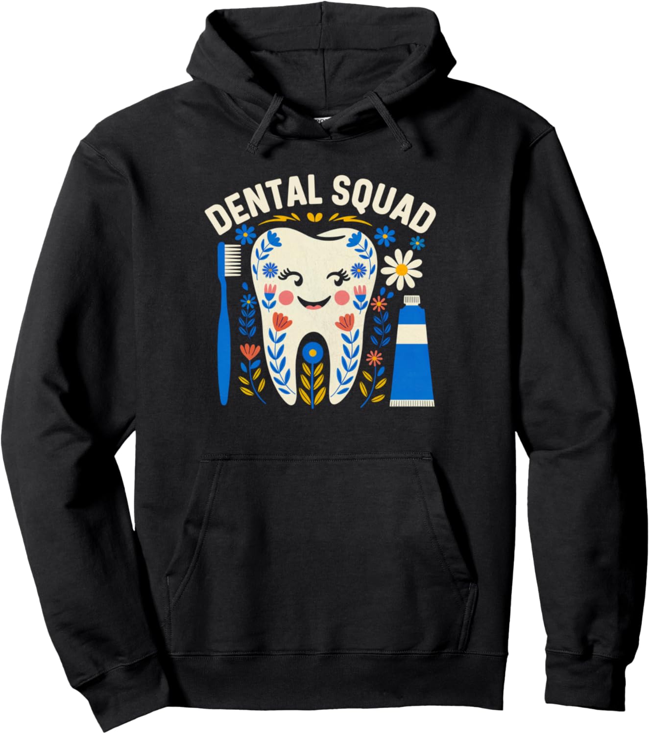 Dental Vibes Flowers Women Dental hygienist Dentists Squad Pullover Hoodie