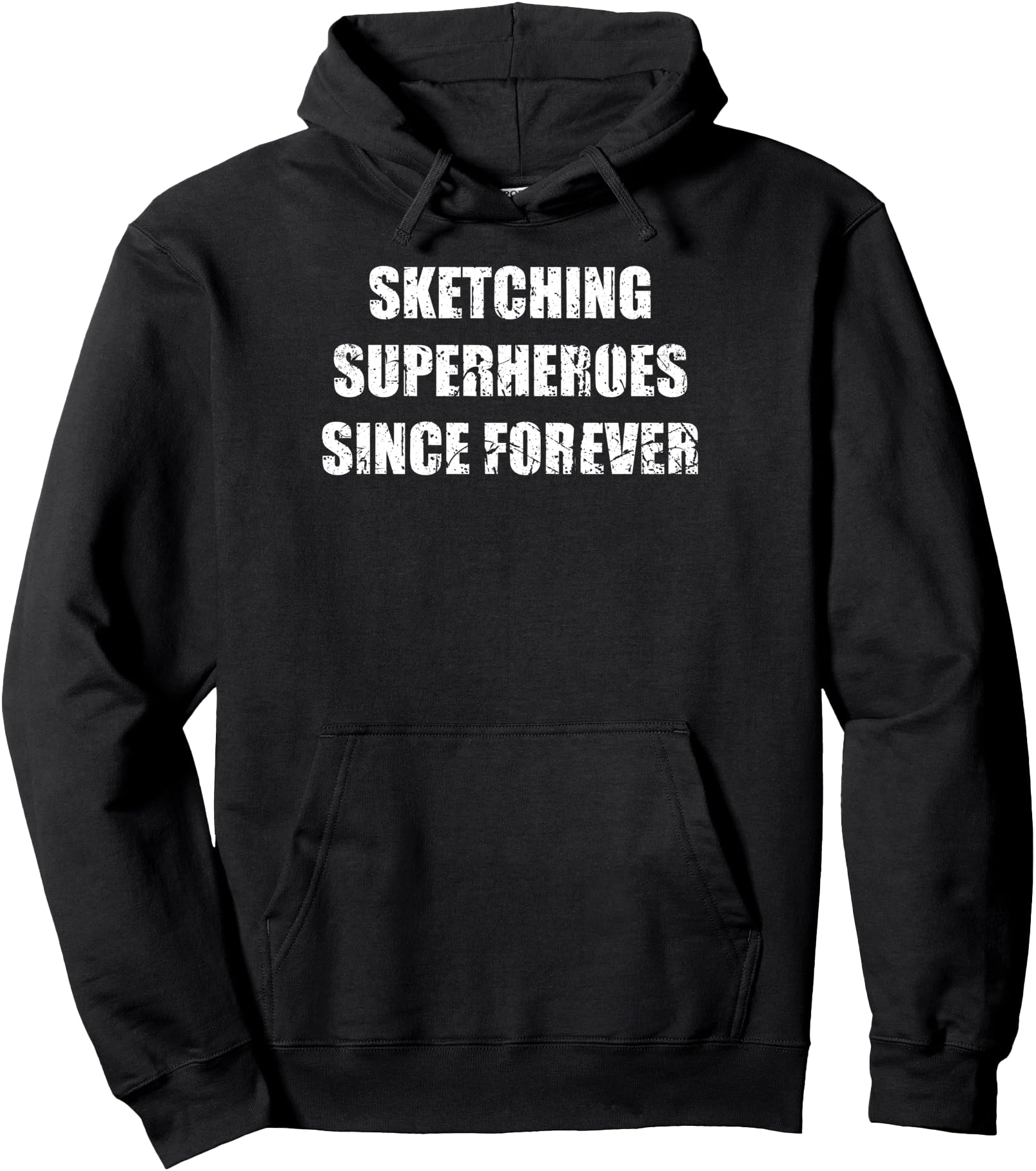 Creative Sketching Superheroes Art for Artists and Fans Pullover Hoodie