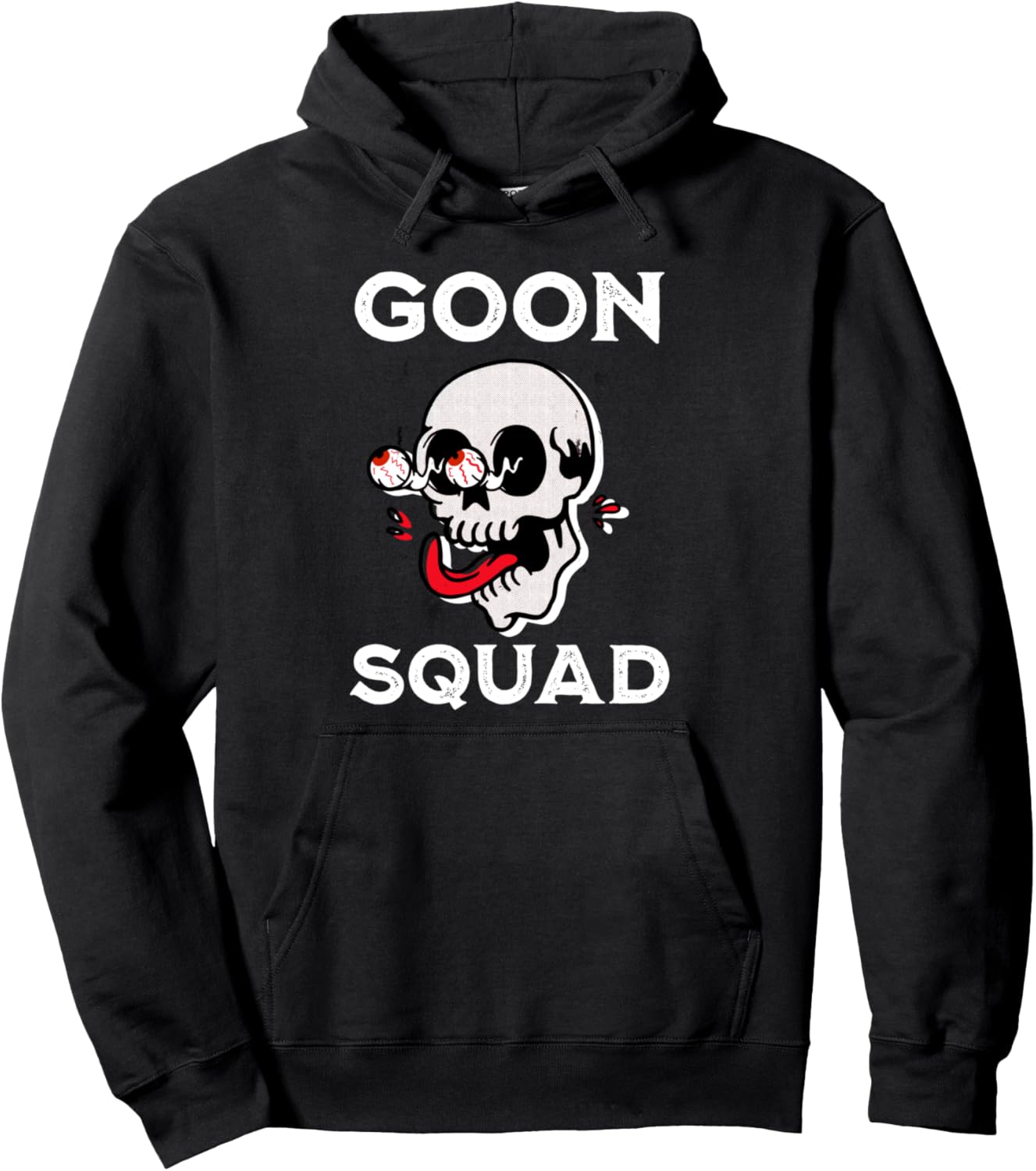 Goon Squad Skull w\/ Crazy Eyes Gooning Out Pullover Hoodie