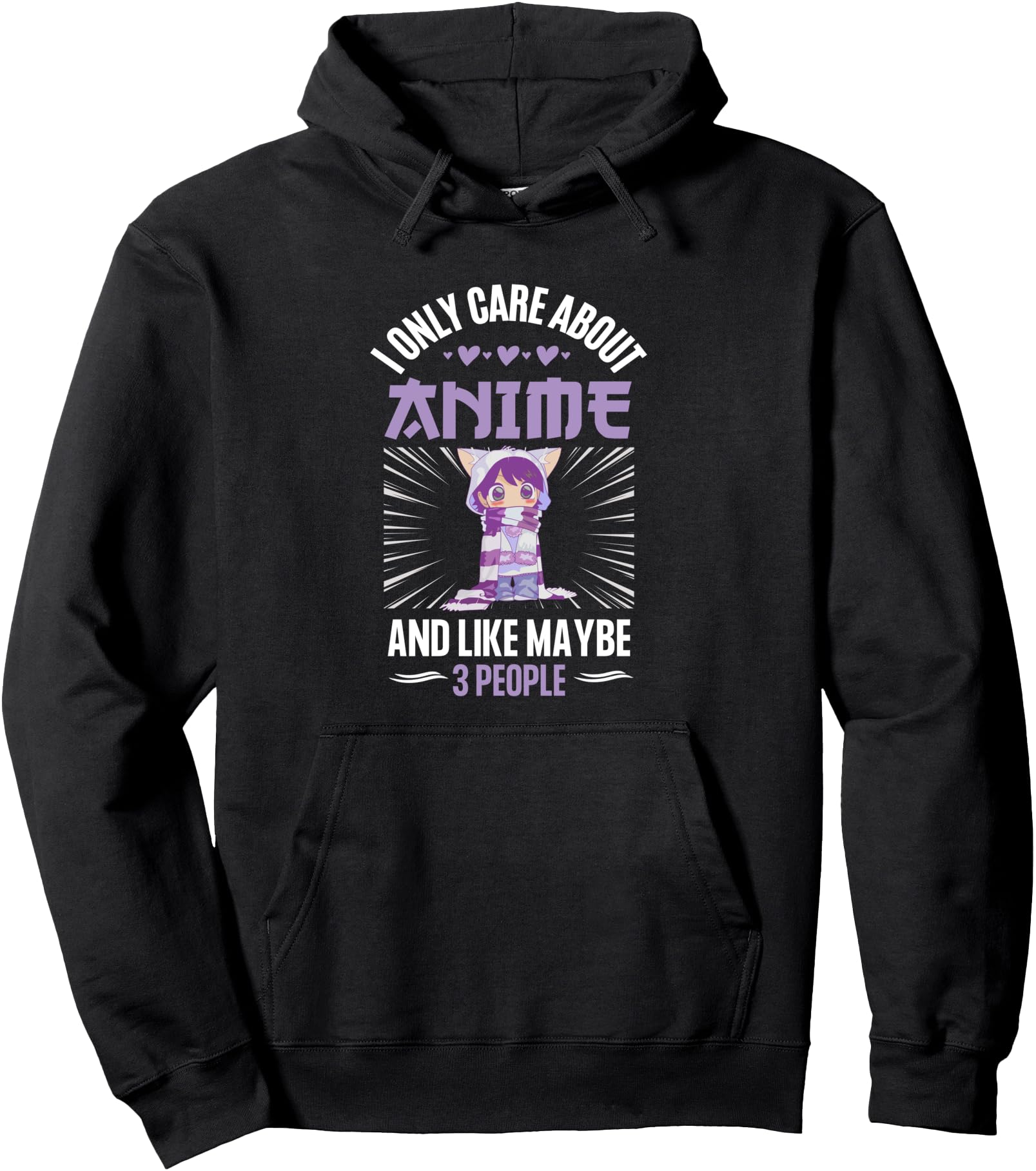 Anime Girl I Only Care About Anime And Like Maybe 3 People Pullover Hoodie