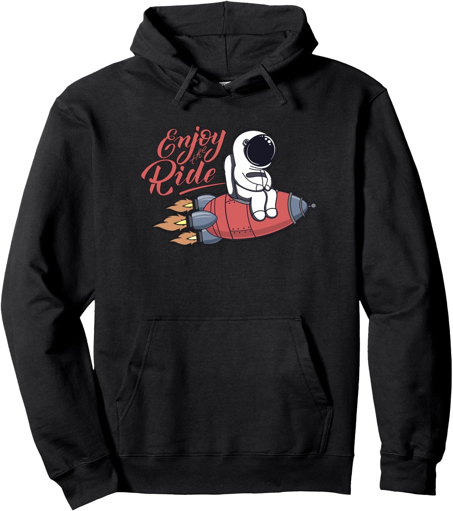Enjoy the Ride Astronaut Pullover Hoodie
