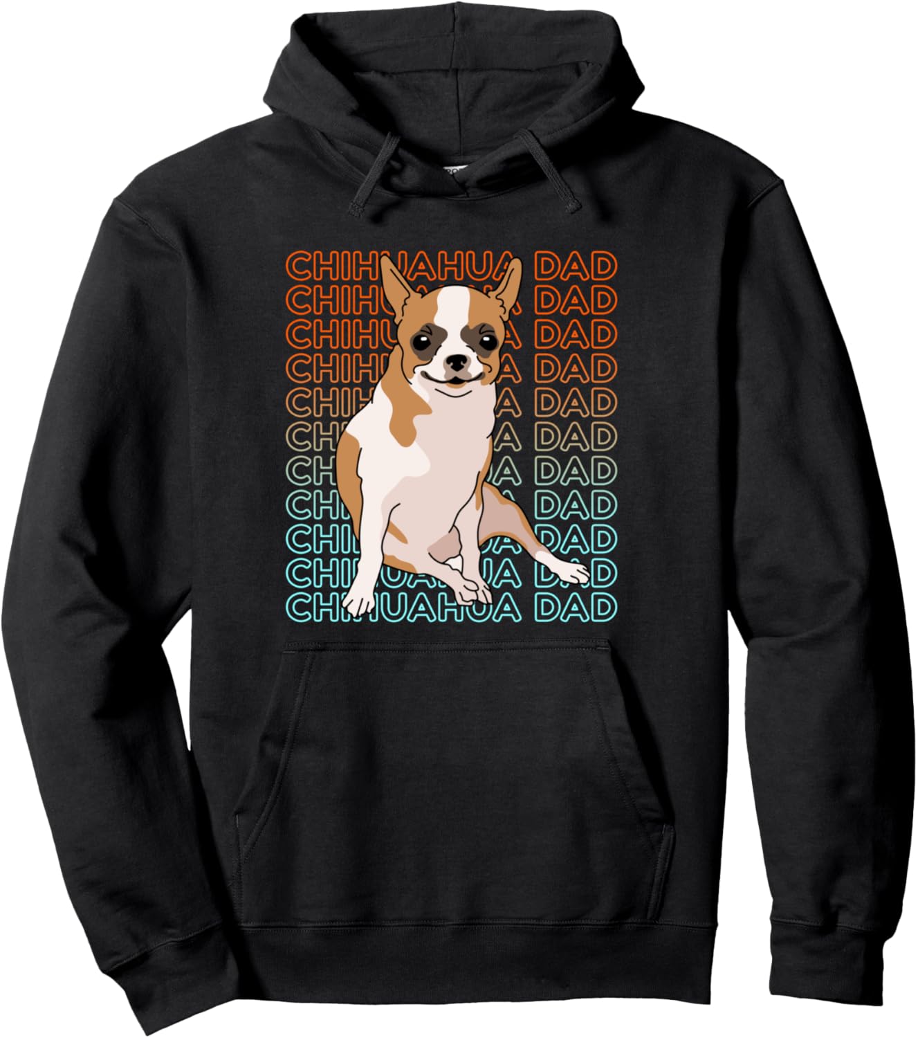 Chihuahua Dad Dog Owner Chihuahuas Pullover Hoodie