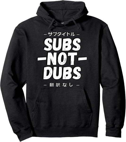 Anime - Otaku Issues - Subs Not Dubs - Anime Lover Pullover Hoodie