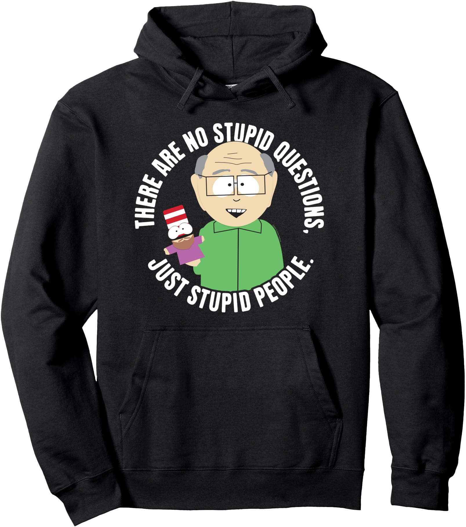 South Park No Stupid Questions Mr. Garrison Funny Cartoon Pullover Hoodie
